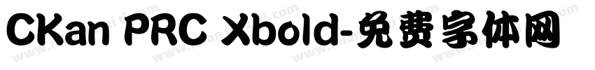 CKan PRC Xbold字体转换